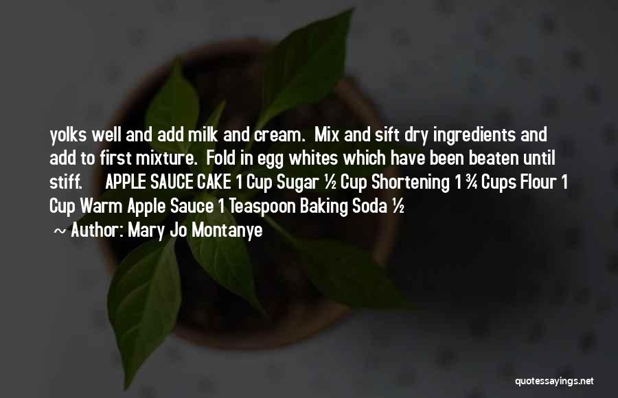 Cake Baking Quotes By Mary Jo Montanye