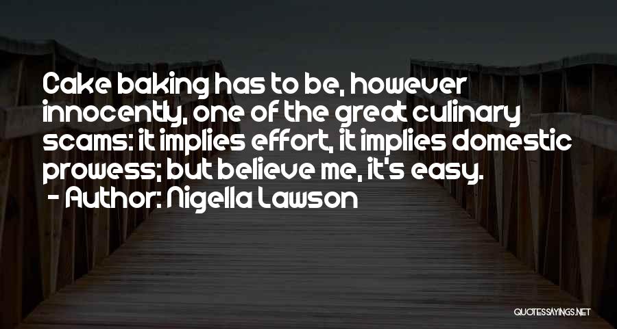 Cake Baking Quotes By Nigella Lawson