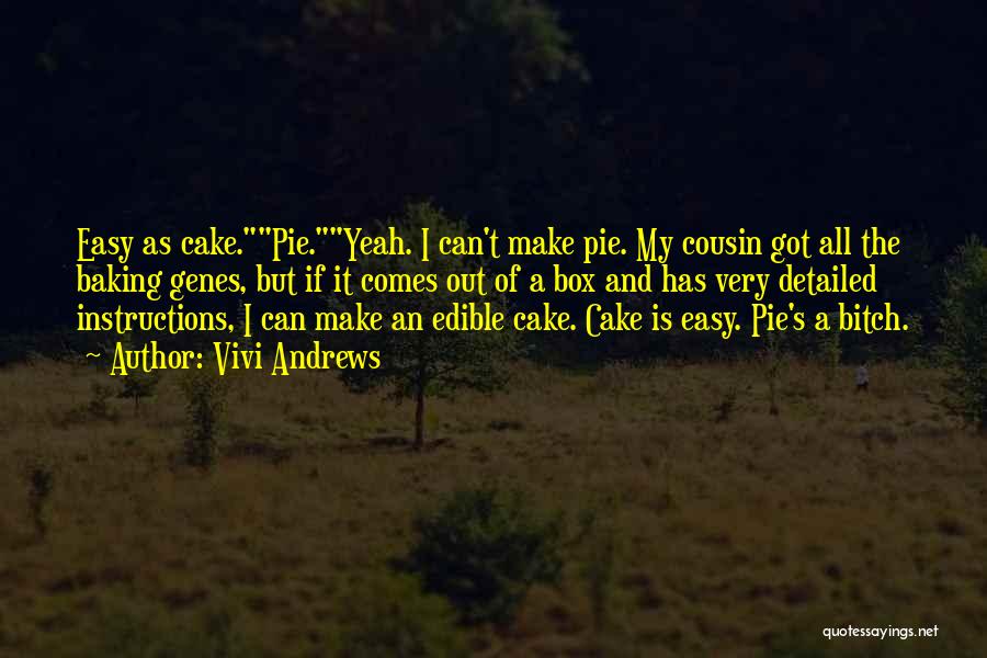 Cake Baking Quotes By Vivi Andrews