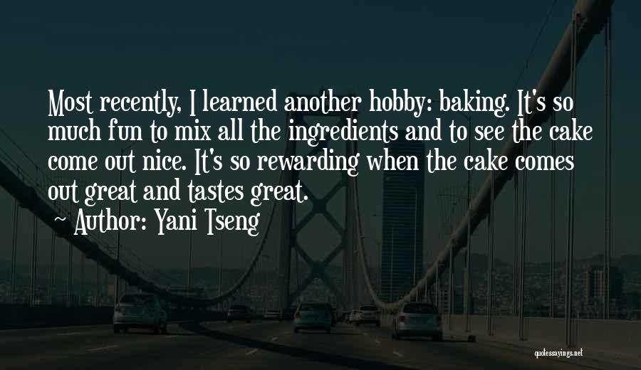 Cake Baking Quotes By Yani Tseng