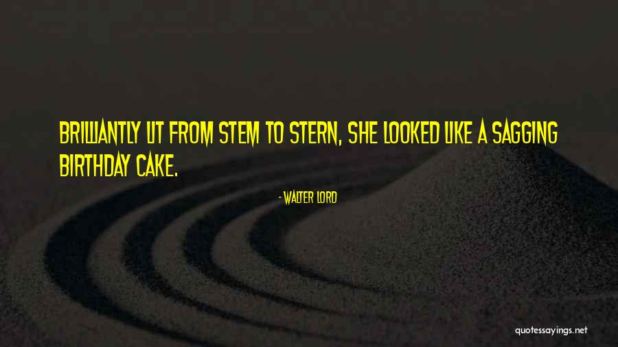 Cake Birthday Quotes By Walter Lord Cake Birthday Quotes By Walter Lord
