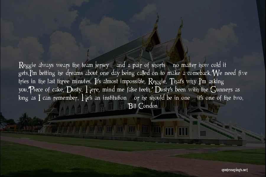 Cake Day Quotes By Bill Condon Cake Day Quotes By Bill Condon