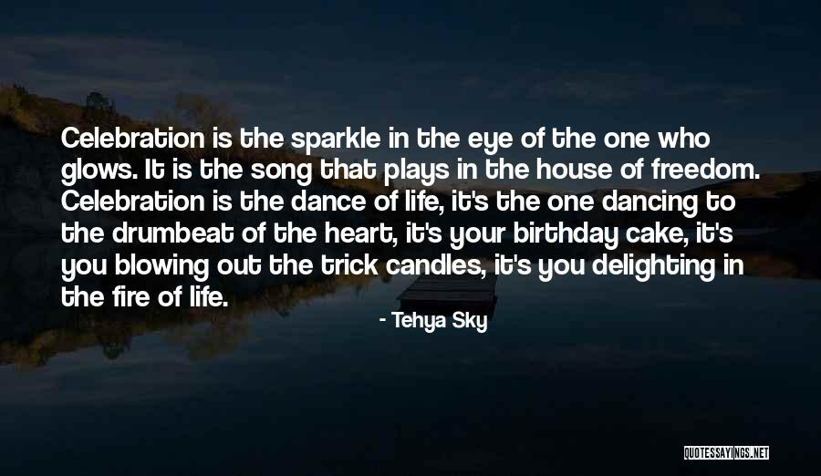 Cake In Your Life Quotes By Tehya Sky Cake In Your Life Quotes By Tehya Sky
