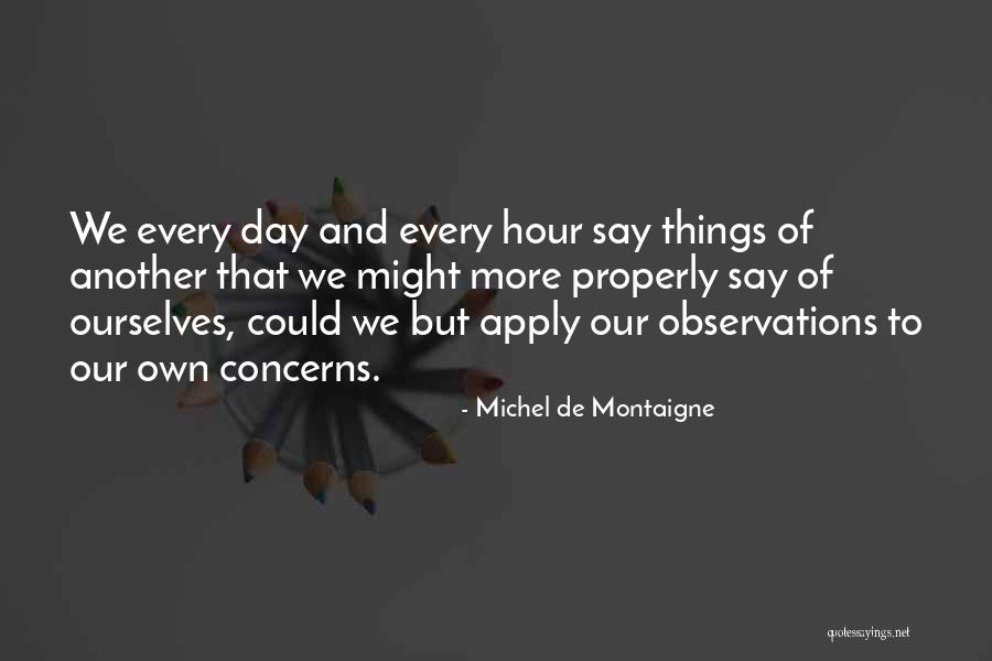 Cake Like Lady Quotes By Michel De Montaigne Cake Like Lady Quotes By Michel De Montaigne
