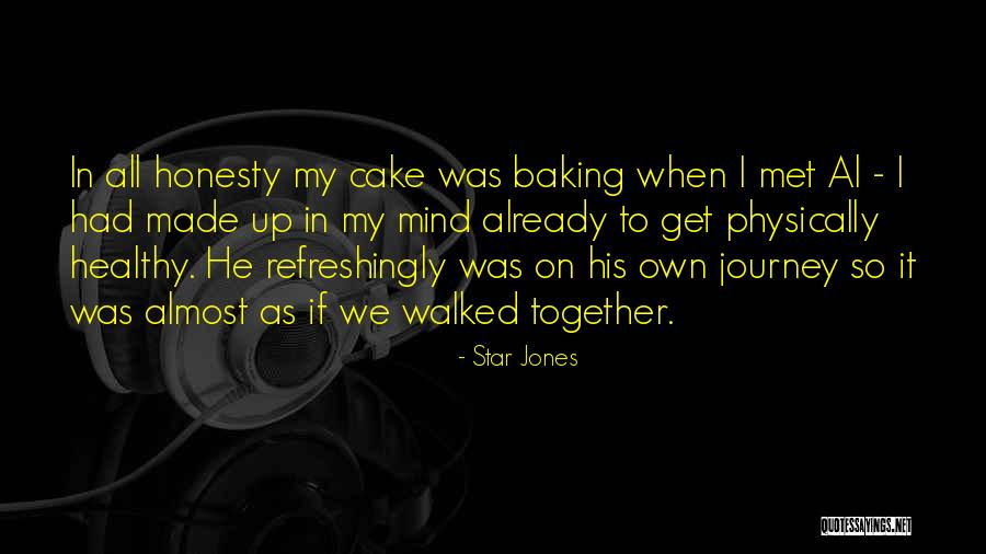 Cake Not Baking Quotes By Star Jones Cake Not Baking Quotes By Star Jones