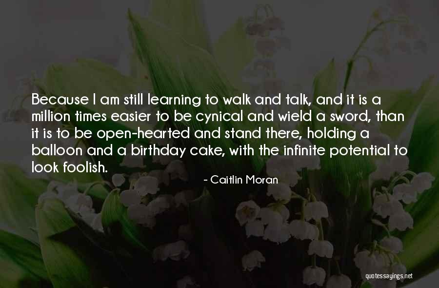 Cake That Look Quotes By Caitlin Moran Cake That Look Quotes By Caitlin Moran