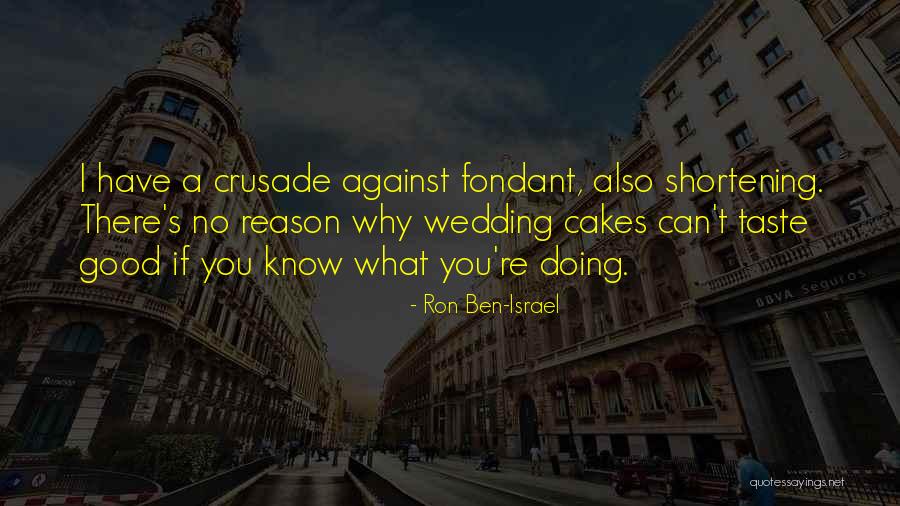 Cakes Quotes By Ron Ben-Israel Cakes Quotes By Ron Ben-Israel