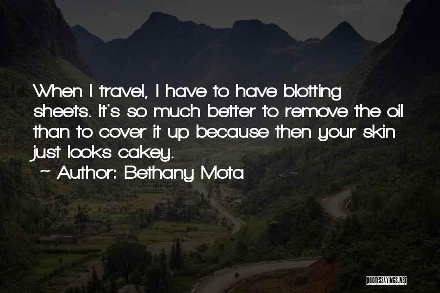 Cakey Quotes By Bethany Mota