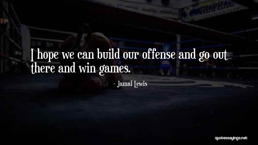 Cakovac Quotes By Jamal Lewis Cakovac Quotes By Jamal Lewis
