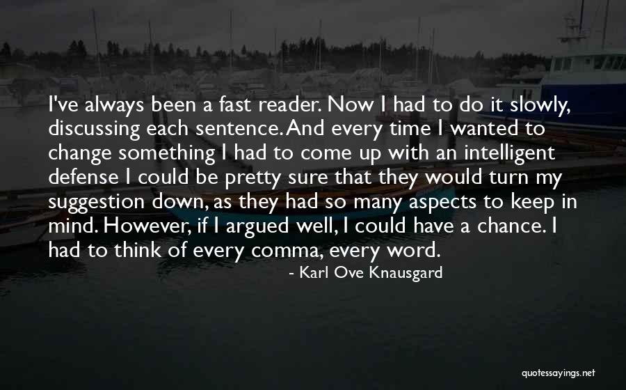 Cakram Quotes By Karl Ove Knausgard Cakram Quotes By Karl Ove Knausgard