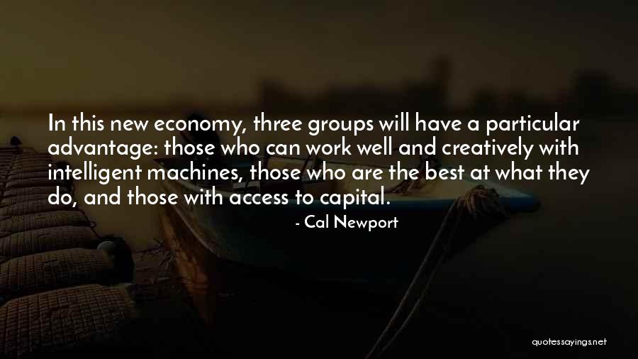 Cal Newport Quotes 223651