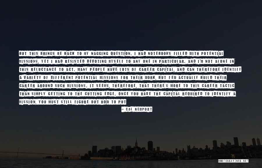 Cal Newport Quotes 403469 Cal Newport Quotes 403469