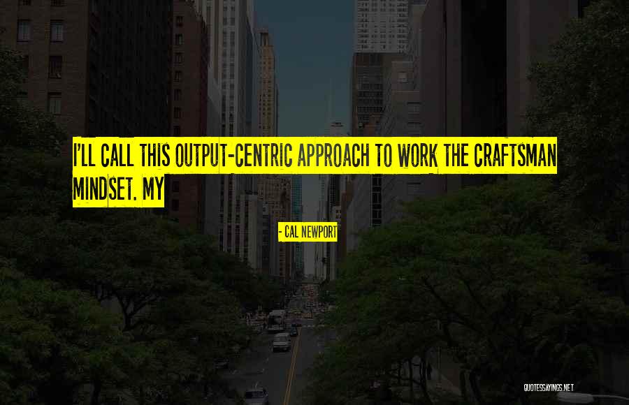 Cal Newport Quotes 753130 Cal Newport Quotes 753130