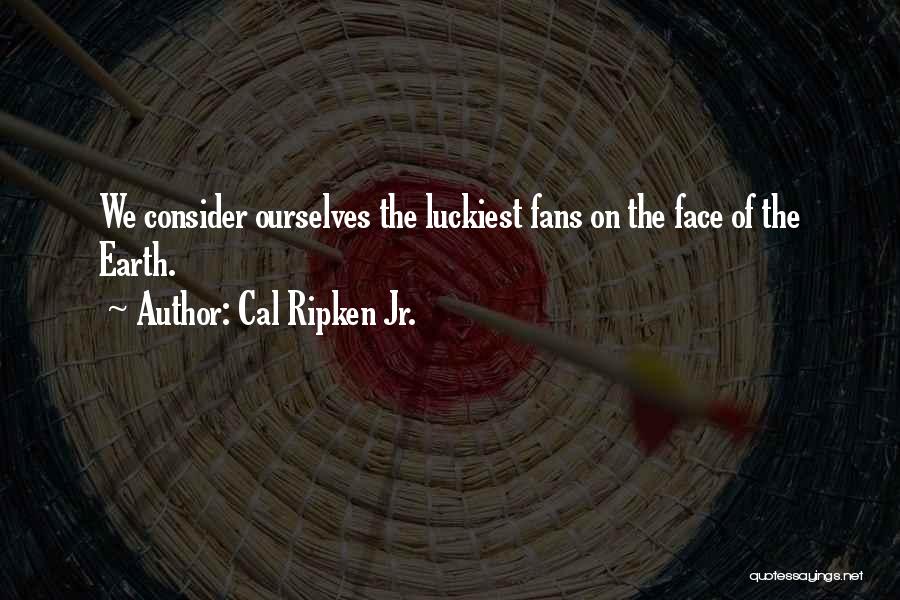 Cal Ripken Jr. Quotes 621846