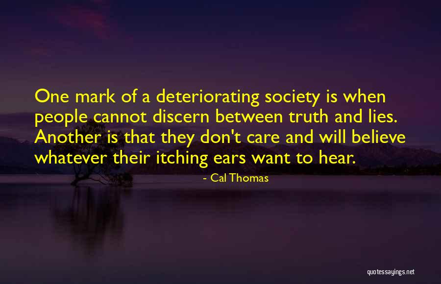 Cal Thomas Quotes 104579