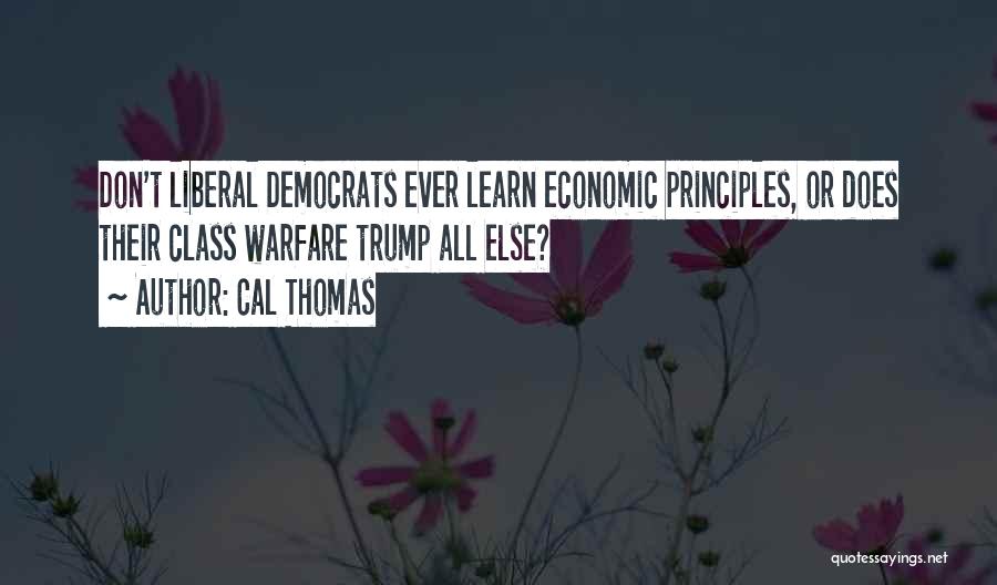 Cal Thomas Quotes 105674