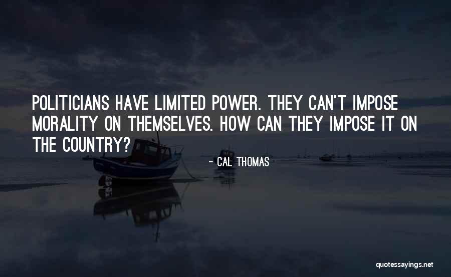 Cal Thomas Quotes 164010