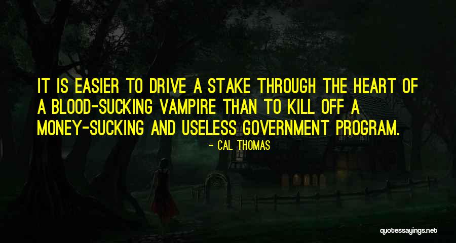 Cal Thomas Quotes 1925137