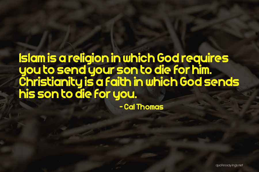 Cal Thomas Quotes 1994189 Cal Thomas Quotes 1994189