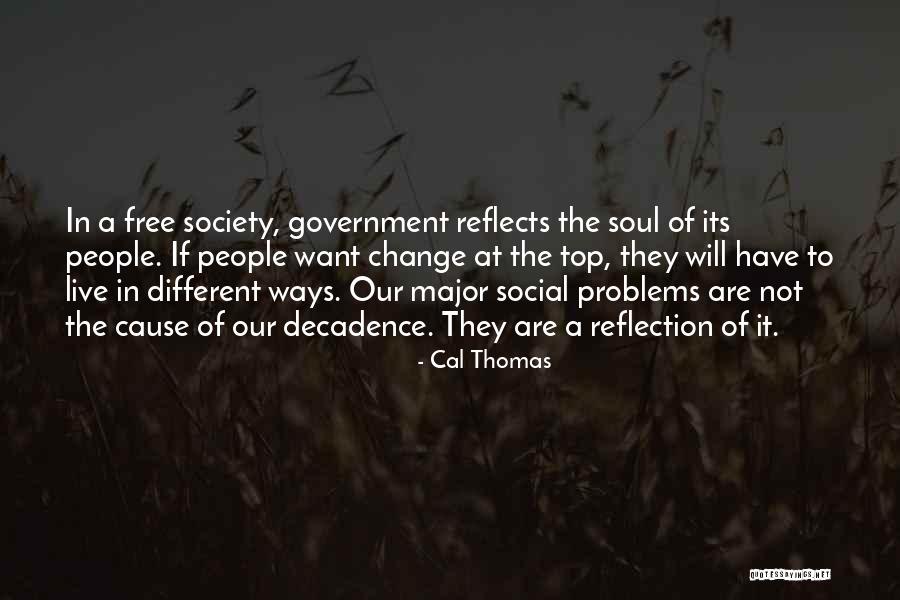 Cal Thomas Quotes 2117792