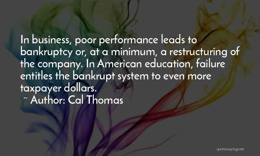 Cal Thomas Quotes 311588