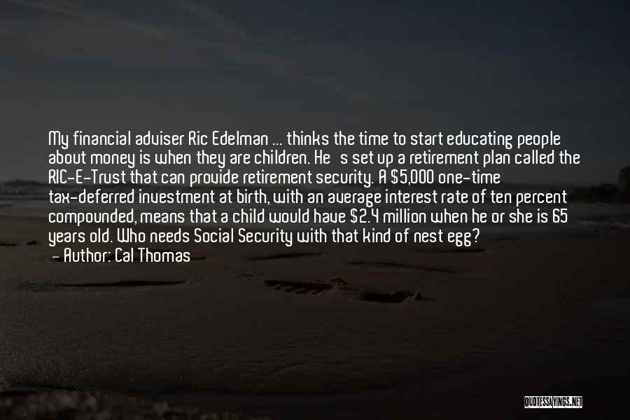 Cal Thomas Quotes 495152