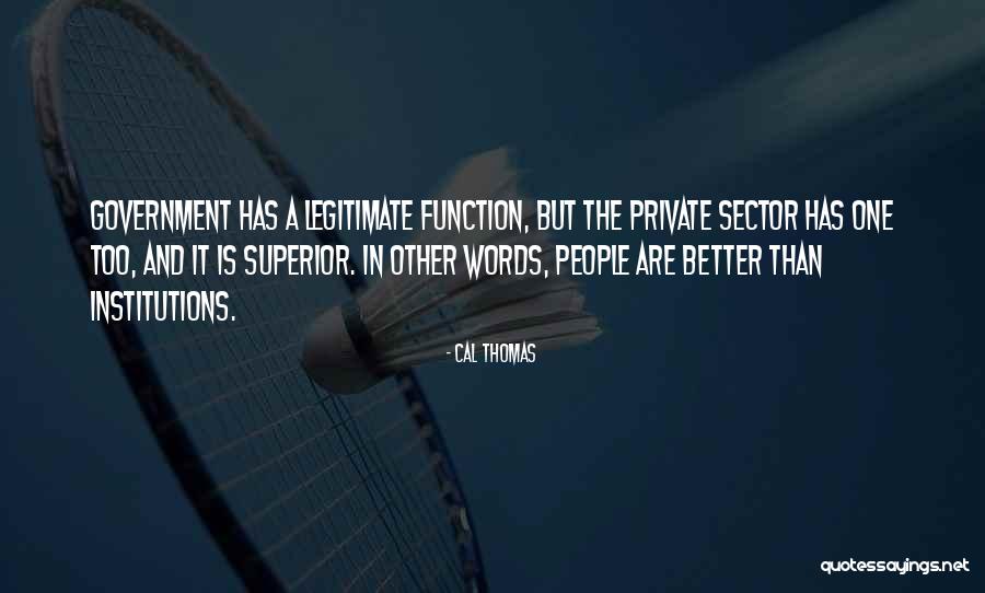 Cal Thomas Quotes 557414 Cal Thomas Quotes 557414