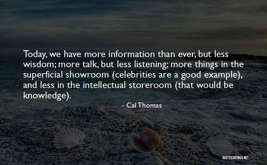 Cal Thomas Quotes 783794