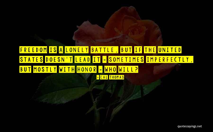Cal Thomas Quotes 857903 Cal Thomas Quotes 857903