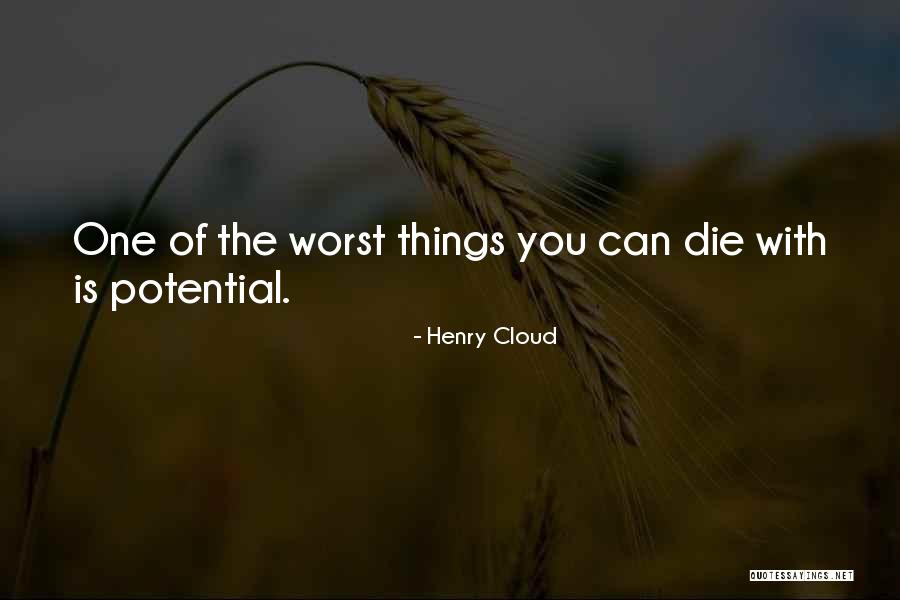 Calacalaca Quotes By Henry Cloud Calacalaca Quotes By Henry Cloud