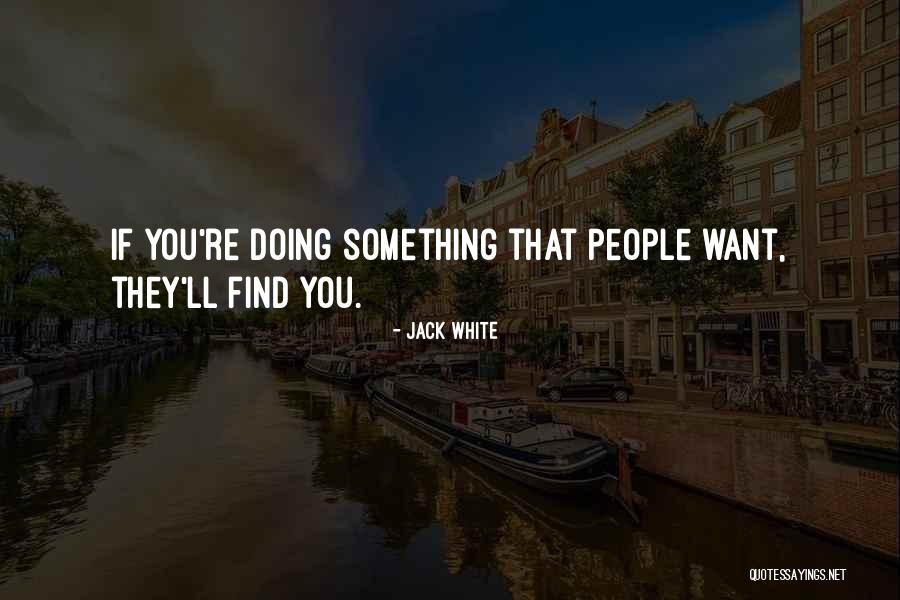 Calacas Brownsville Quotes By Jack White Calacas Brownsville Quotes By Jack White