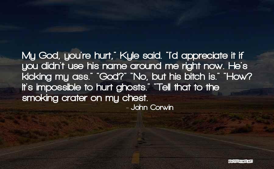 Calacas Brownsville Quotes By John Corwin Calacas Brownsville Quotes By John Corwin