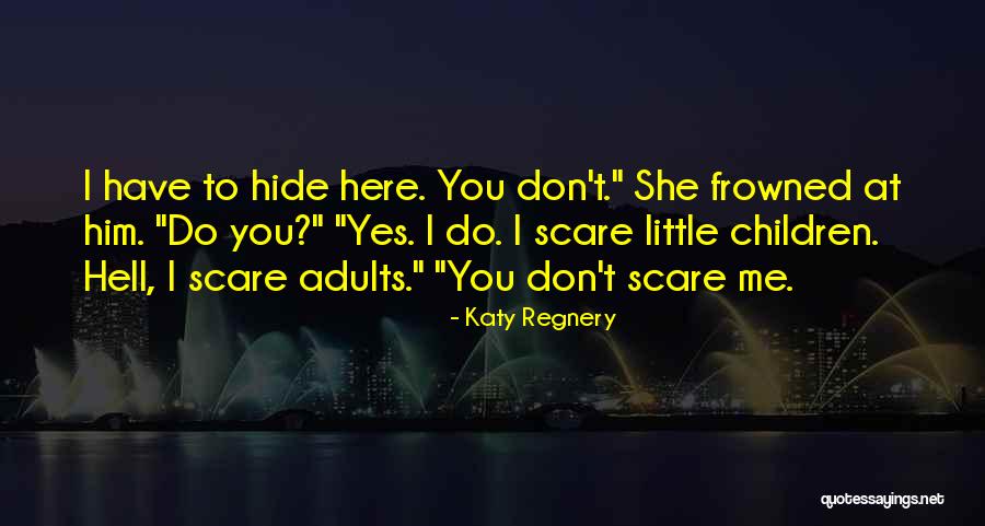 Calafell Espagne Quotes By Katy Regnery Calafell Espagne Quotes By Katy Regnery