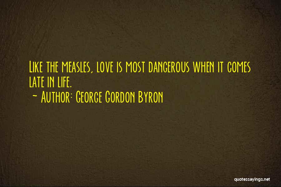 Calamai Watches Quotes By George Gordon Byron