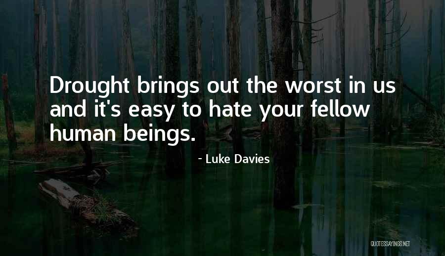 Calamidad Quotes By Luke Davies Calamidad Quotes By Luke Davies