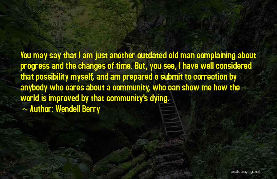 Calamities Bible Quotes By Wendell Berry