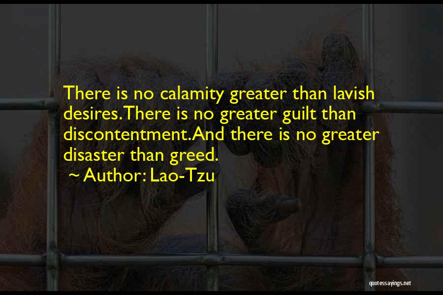 Calamity Disaster Quotes By Lao-Tzu