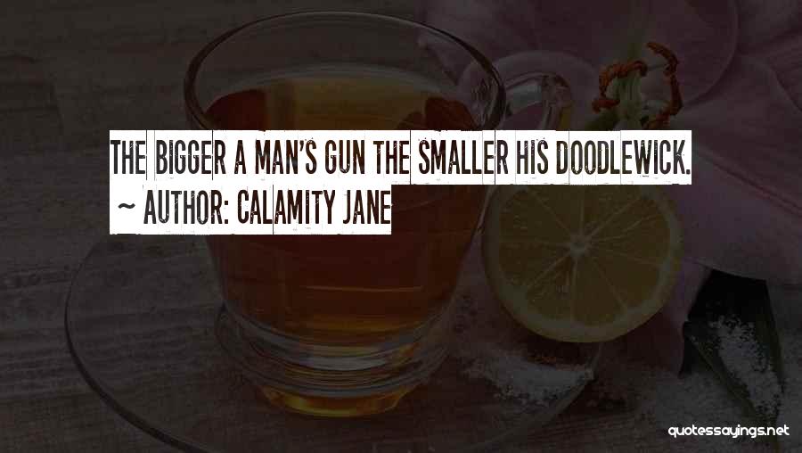 Calamity Jane Quotes 2230295