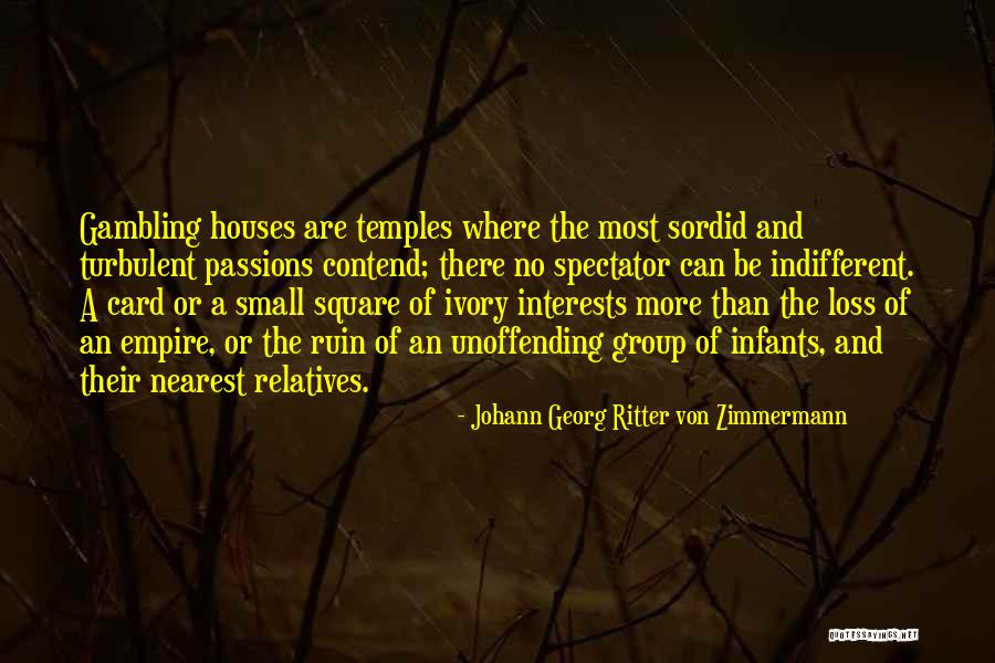 Calanca Mauerstein Quotes By Johann Georg Ritter Von Zimmermann Calanca Mauerstein Quotes By Johann Georg Ritter Von Zimmermann