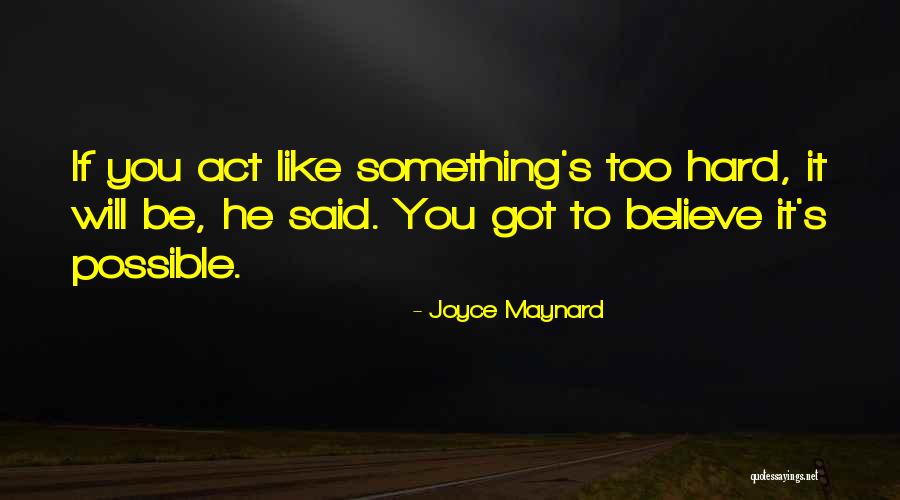Calanca Mauerstein Quotes By Joyce Maynard Calanca Mauerstein Quotes By Joyce Maynard