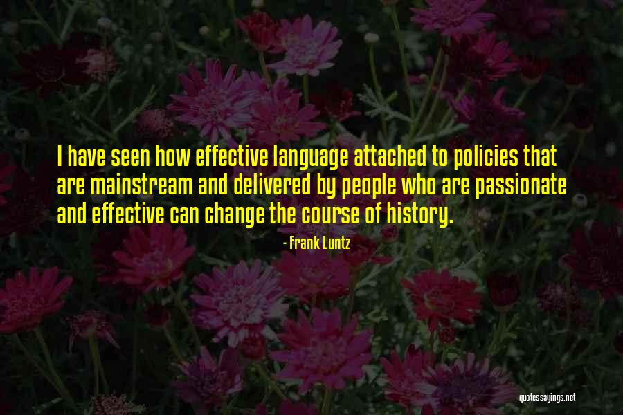 Calancea Home Quotes By Frank Luntz Calancea Home Quotes By Frank Luntz