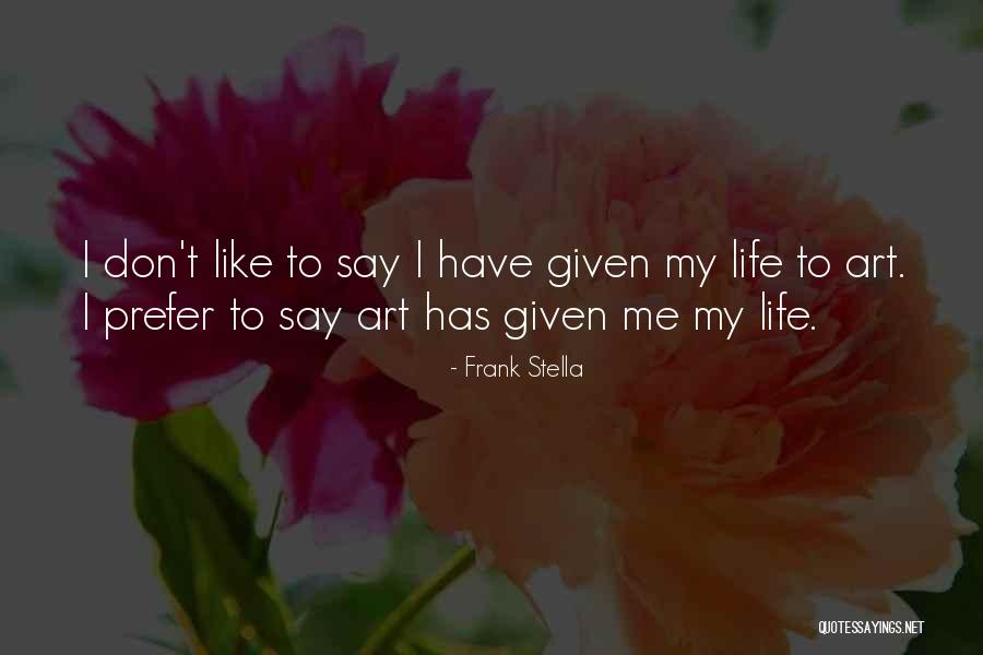 Calandras Caldwell Quotes By Frank Stella Calandras Caldwell Quotes By Frank Stella