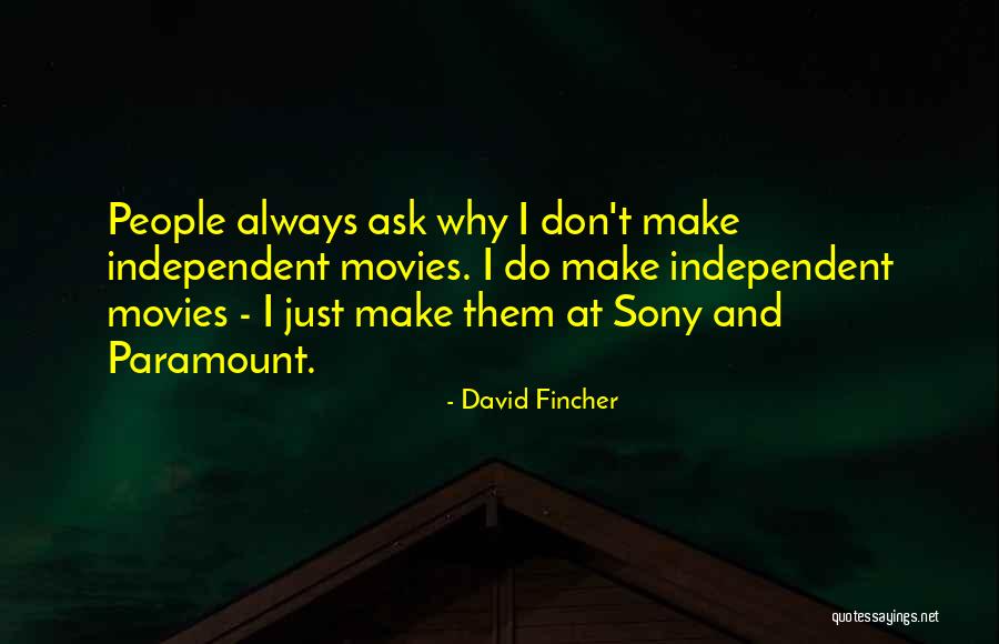Calandre Paco Quotes By David Fincher Calandre Paco Quotes By David Fincher