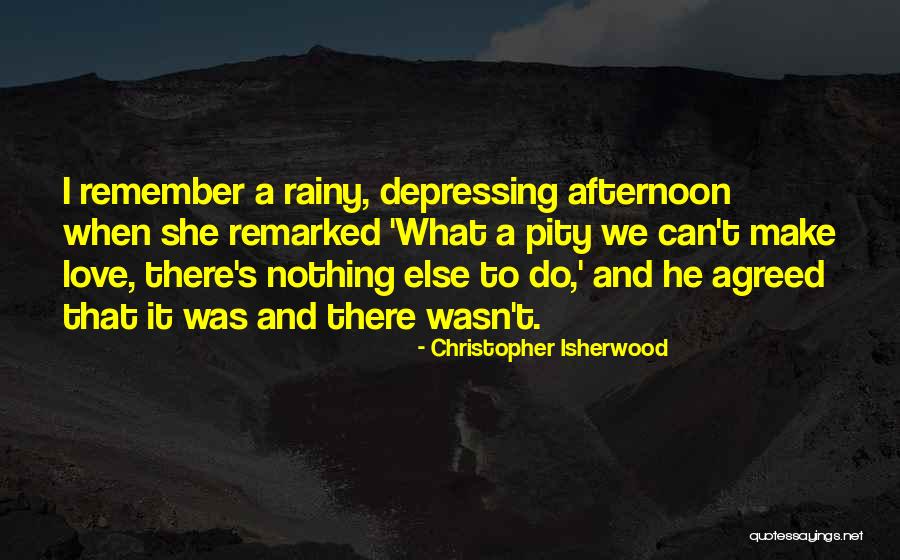 Calangute Hotel Quotes By Christopher Isherwood Calangute Hotel Quotes By Christopher Isherwood