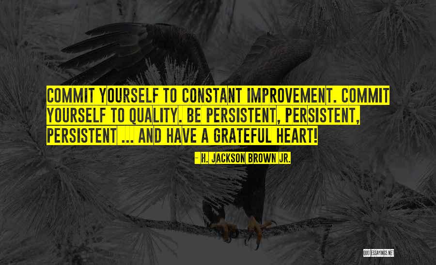 Calardia Quotes By H. Jackson Brown Jr. Calardia Quotes By H. Jackson Brown Jr.