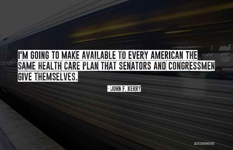 Calasso Squid Quotes By John F. Kerry Calasso Squid Quotes By John F. Kerry