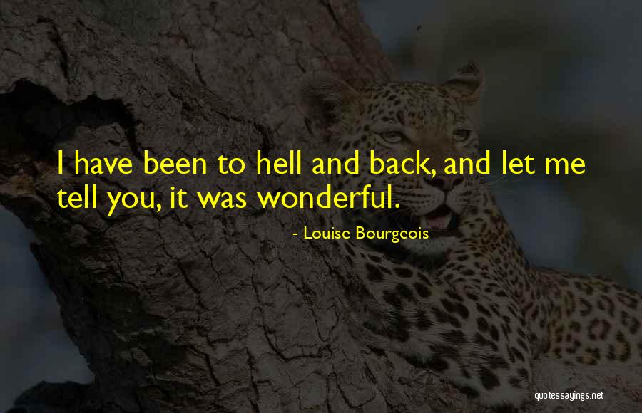 Calatayud Chiropractic Center Quotes By Louise Bourgeois Calatayud Chiropractic Center Quotes By Louise Bourgeois