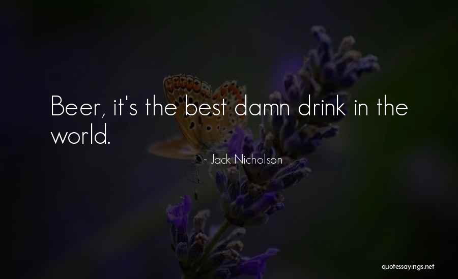 Calatorie In Jurul Quotes By Jack Nicholson Calatorie In Jurul Quotes By Jack Nicholson