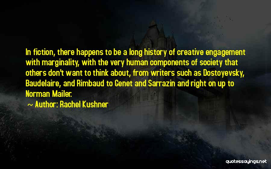 Calazans Giae Quotes By Rachel Kushner