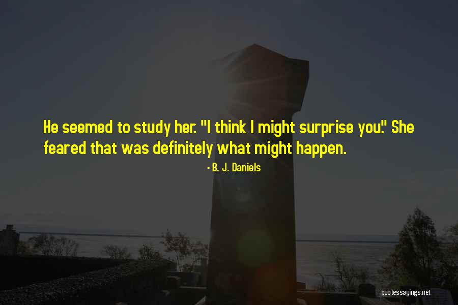 Calazans Marinha Quotes By B. J. Daniels Calazans Marinha Quotes By B. J. Daniels